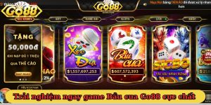 Trải nghiệm ngay game bầu cua go88 cực chất