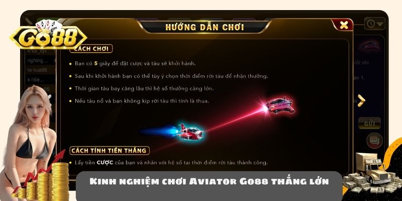 Kinh nghiệm chơi Aviator Go88 thắng lớn