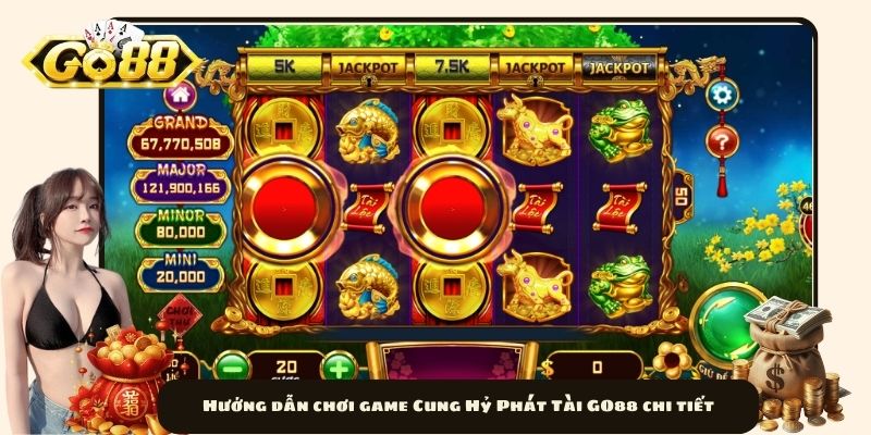 Hướng dẫn chơi game Cung Hỷ Phát Tài GO88 chi tiết