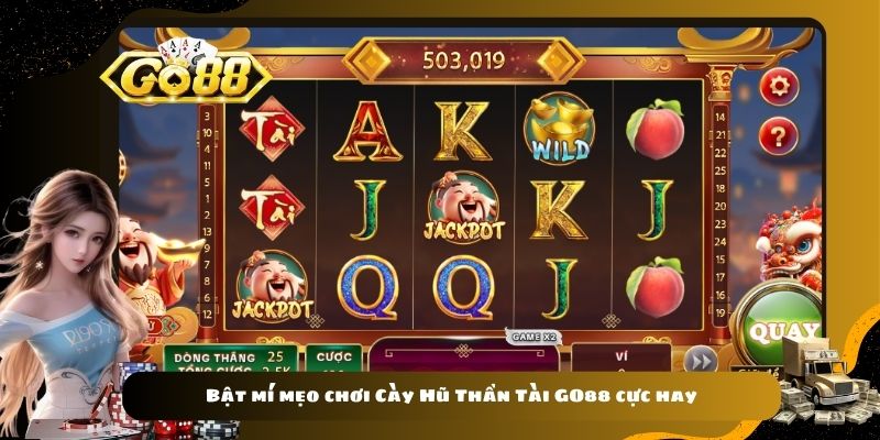 Bật mí mẹo chơi Cày Hũ Thần Tài GO88 cực hay