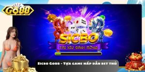 Sicbo Go88 - Tựa game hấp dẫn bet thủ