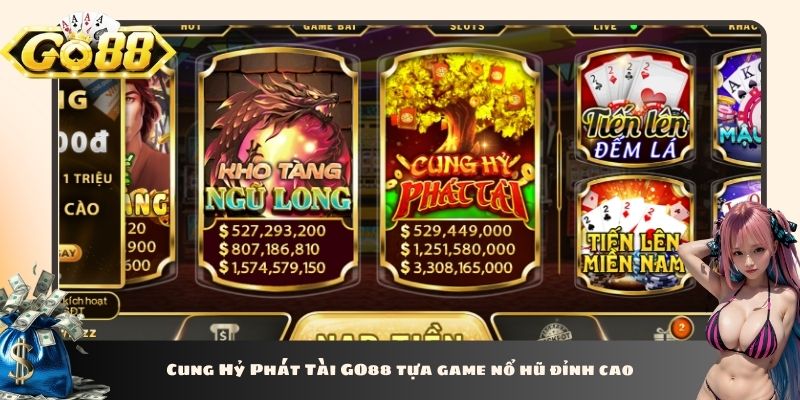 Cung Hỷ Phát Tài GO88 tựa game nổ hũ đỉnh cao