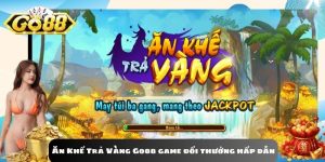 Ăn Khế Trả Vàng Go88 game đổi thưởng hấp dẫn